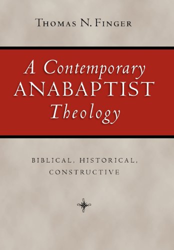 A Contemporary Anabaptist Theology Cover