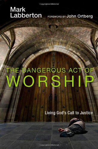 The Dangerous Act of Worship Cover