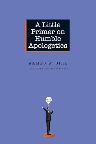 A Little Primer on Humble Apologetics Cover