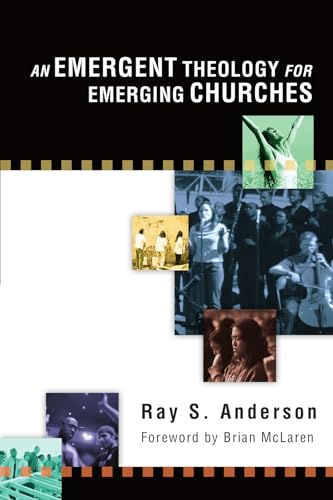 An Emergent Theology for Emerging Churches Cover