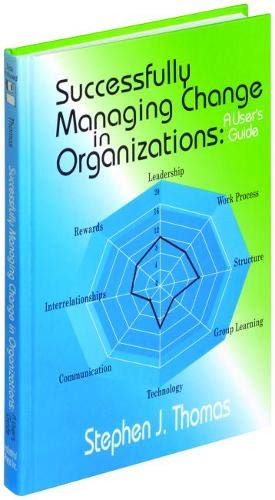 Successfully Managing Change in Organizations Cover