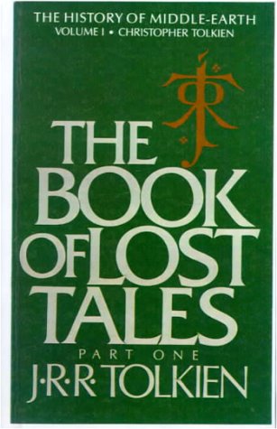 The Book of Lost Tales, Part One (The History of Middle-Earth, Vol. 1) Cover