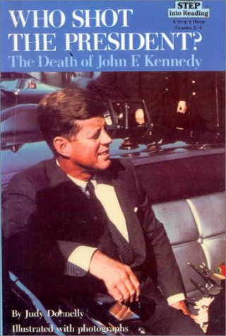 Who Shot the President?: The Death of John F. Kennedy Cover