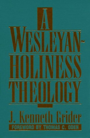 A Wesleyan-Holiness theology Cover