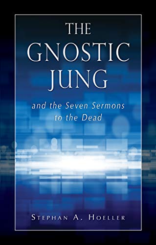 The gnostic Jung and The Seven Sermons to the dead Cover