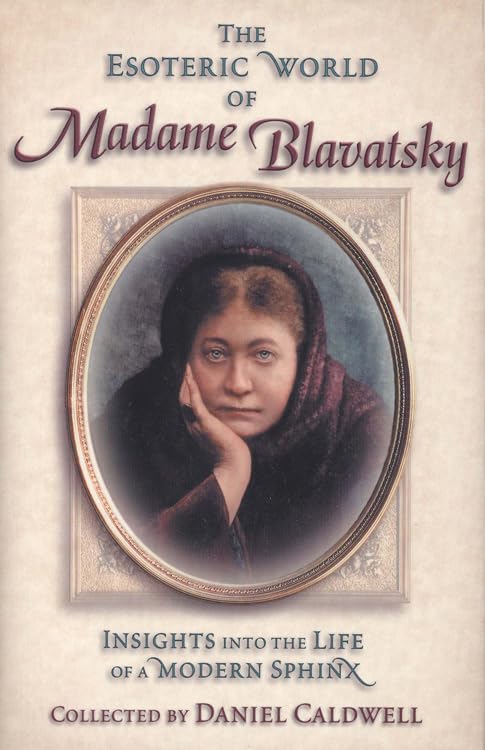 The esoteric world of Madame Blavatsky Cover