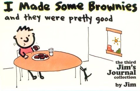 I Made Some Brownies and they were pretty good Cover