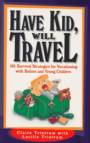Have kid, will travel Cover