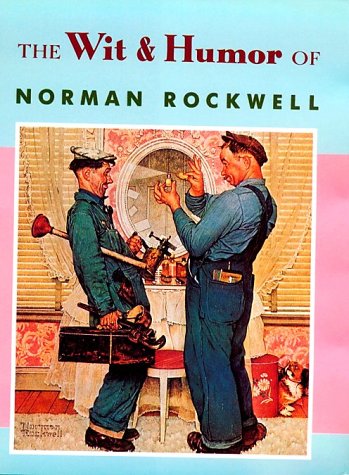 The wit & humor of Norman Rockwell. Cover