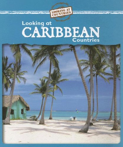 Looking at Caribbean Countries (Looking at Countries) Cover
