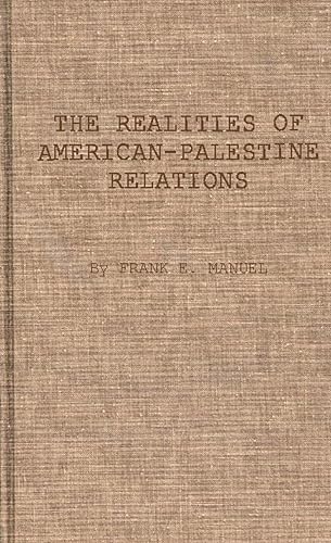 The realities of American-Palestine relations Cover