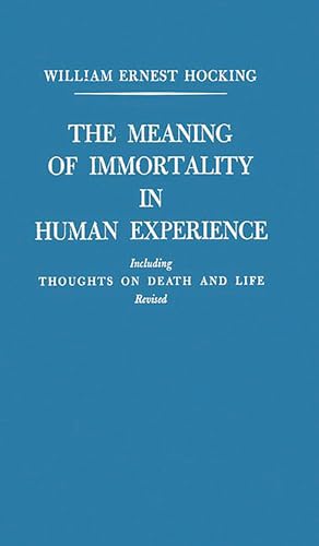 The meaning of immortality in human experience Cover