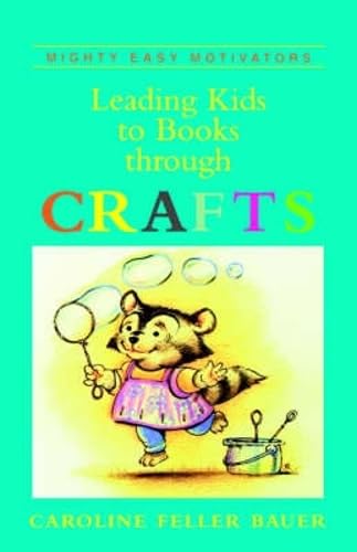 Leading kids to books through crafts Cover
