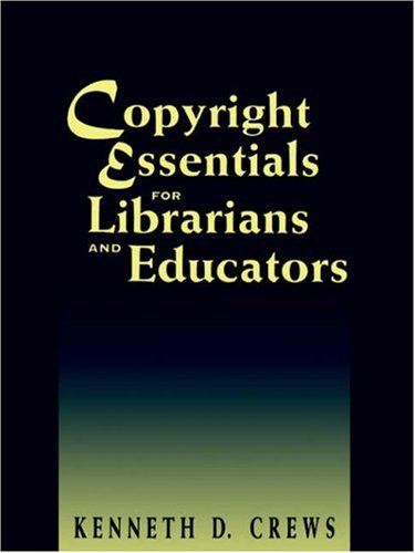 Copyright Essentials for Librarians and Educators Cover