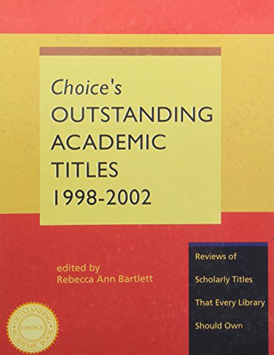 Choice's outstanding academic titles, 1998-2002 Cover