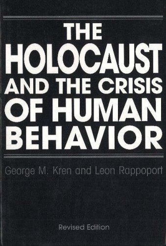 The Holocaust and the Crisis of Human Behavior Cover