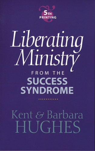 Liberating Ministry from the Success Syndrome Cover
