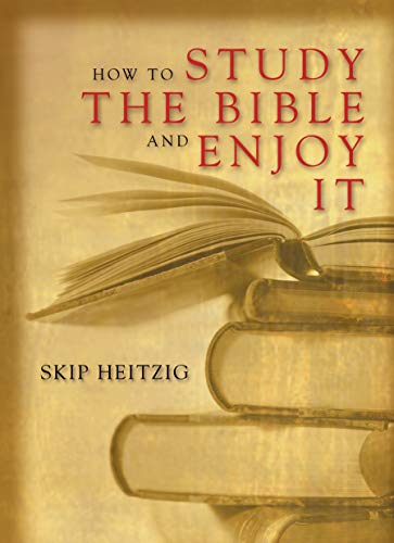How to study the Bible and enjoy it Cover