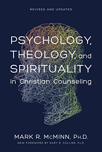 Psychology, theology, and spirituality in Christian counseling Cover