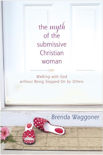 The Myth Of The Submissive Christian Woman Cover