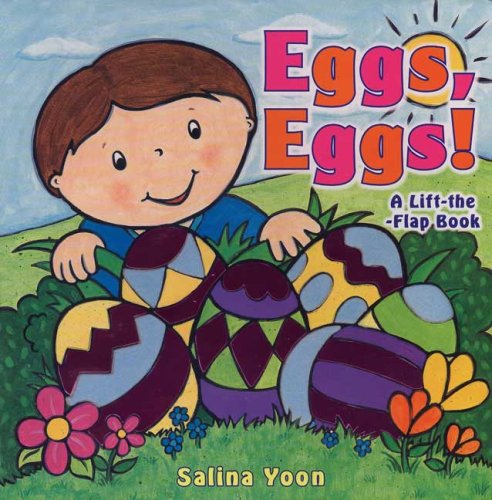 Eggs, Eggs! (Salina Yoon Books) Cover