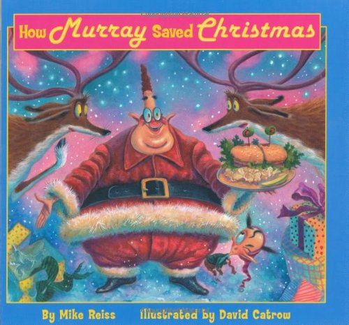 How Murray saved Christmas Cover