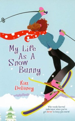 My life as a snow bunny Cover