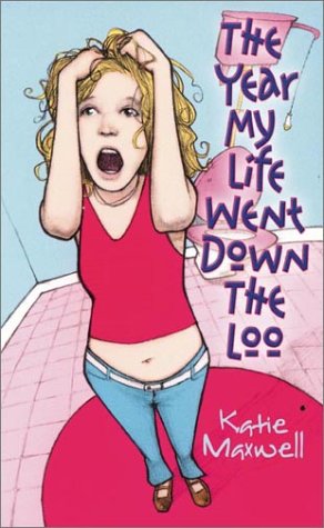 The Year My Life Went Down the Loo. Cover