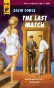 The Last Match (Hard Case Crime) Cover