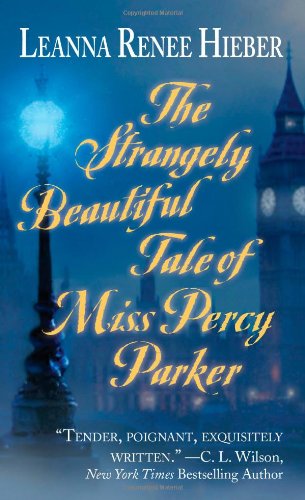 The strangely beautiful tale of Miss Percy Parker Cover