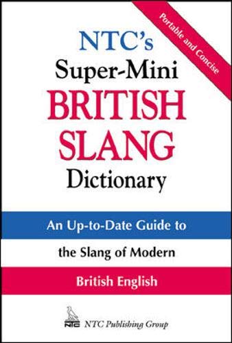NTC's super-mini British slang dictionary Cover