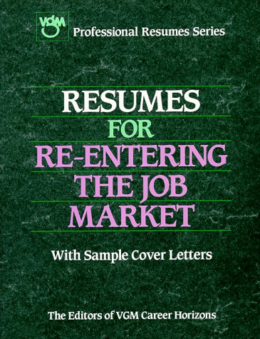 Resumes for re-entering the job market Cover