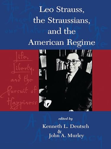 Leo Strauss, the Straussians, and the American regime Cover