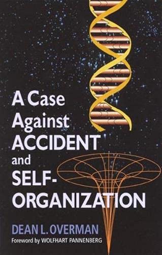 A case against accident and self-organization Cover