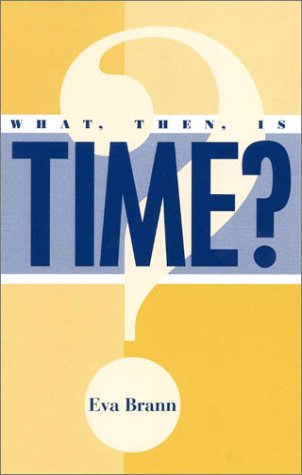 What, Then, Is Time? Cover