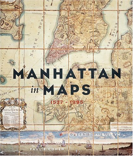 Manhattan in maps, 1527-1995 Cover