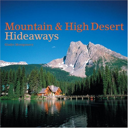 Mountain and high desert hideaways Cover