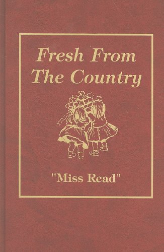 Fresh from the Country (Miss Read Series) Cover