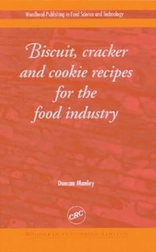 Biscuit, Cracker, and Cookie Recipes for the Food Industry Cover