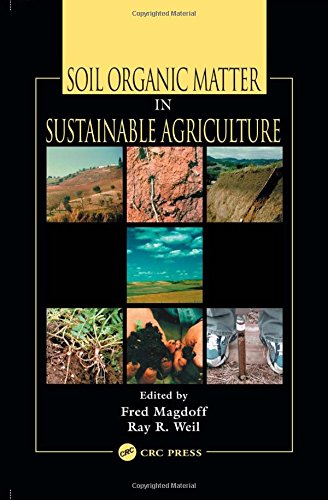 Soil organic matter in sustainable agriculture Cover