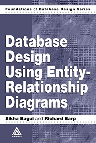 Database Design Using Entity-Relationship Diagrams (Foundations of Database Design, 1) Cover