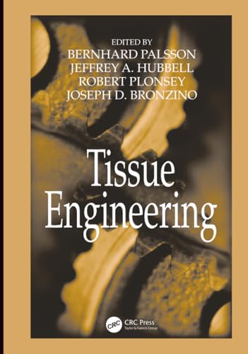 Tissue Engineering (Principles and Applications in Engineering) Cover