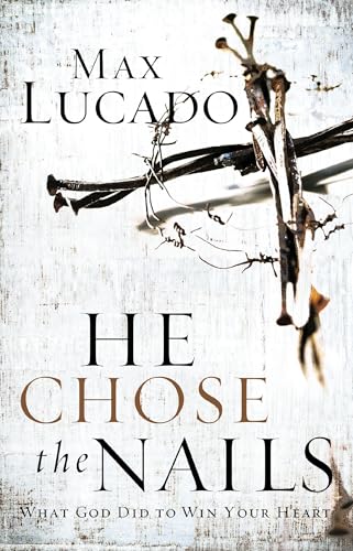 He Chose the Nails Cover