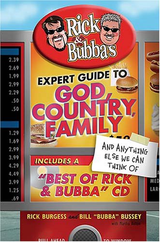 Rick & Bubba's expert guide to God, country, family, and anything else we can think of Cover
