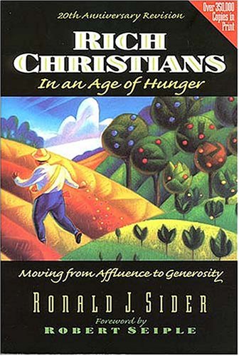 Rich Christians in an age of hunger Cover