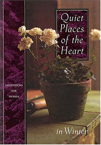 Quiet places of the heart in winter Cover