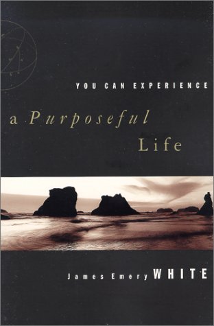 You Can Experience . . . A Purposeful Life Cover
