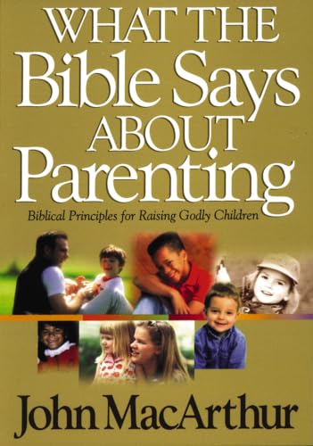 What the Bible says about parenting Cover
