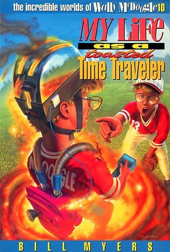 My life as a toasted time traveler Cover