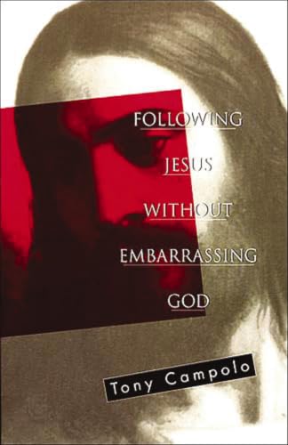 Following Jesus without embarrassing God Cover